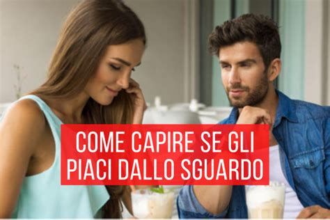 quando lui fa il piacione|Come capire se gli piaci da chat e messaggi .